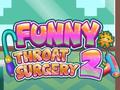 Гульня Funny Throat Surgery 2