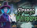 Гульня Strange whispers