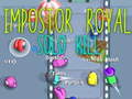 Гульня Impostor Royal Solo Kill