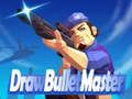 Гульня Draw Bullet Master