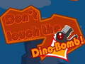 Гульня Don't touch the Dino-Bomb!