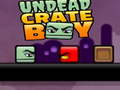 Гульня Undead Crate Boy