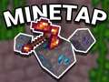 Гульня Mine Tap