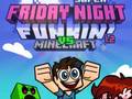 Гульня Super Friday Night Funkin Vs Minecraft