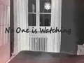 Гульня No One is Watching