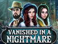 Гульня Vanished in a nightmare