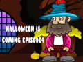 Гульня Halloween Is Coming Episode4