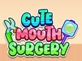 Гульня Cute Mouth Surgery