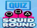 Гульня Quiz Squid Round