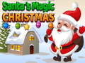 Гульня Santa's magic Christmas