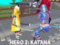 Гульня Hero 2: Katana