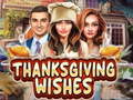 Гульня Thanksgiving Wishes