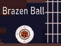 Гульня Brazen Ball