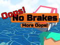 Гульня Oopps! No Brakes More Oopps!