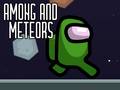Гульня Among and Meteors