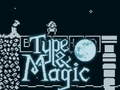 Гульня Type & Magic