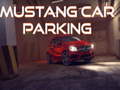 Гульня Mustang Car Parking