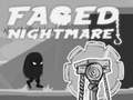 Гульня Faded Nightmare