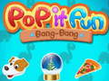 Гульня Pop it Fun Bang-Bang