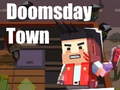 Гульня Doomsday Town