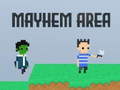 Гульня Mayhem Area
