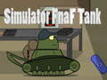 Гульня Simulator Fnaf Tank