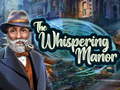 Гульня The Whispering Manor