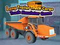 Гульня Long Trailer Truck Cargo Truck Simulator Game