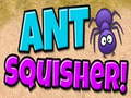 Гульня Ant Squisher