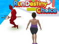 Гульня Run Destiny Choice