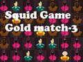 Гульня Squid Game Gold match-3