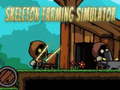 Гульня Skeleton Farming Simulator
