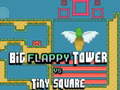 Гульня Big FLAPPY Tower VS Tiny Square