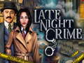 Гульня Late Night Crime