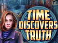 Гульня Time Discovers Truth