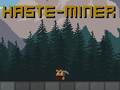 Гульня Haste-Miner