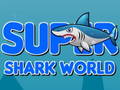 Гульня Super Shark World