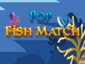 Гульня Pop Fish Match 