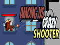 Гульня Among Us Crazy Shooter