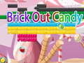 Гульня Brick Out Candy 