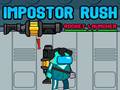 Гульня Impostor Rush: Rocket Launcher
