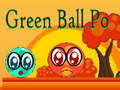 Гульня Green Ball Po