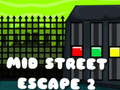 Гульня Mid Street Escape 2