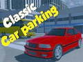 Гульня Classic Car Parking 