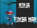 Гульня Ninja Timba Man