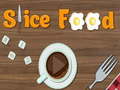 Гульня Slice Food