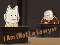 Гульня I Am (Not) a Lawyer
