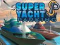 Гульня Super Yacht Parking