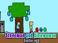 Гульня Steveman and Alexwoman easter egg