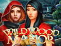 Гульня Wildwood Manor
